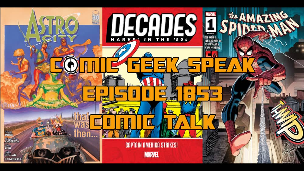 Comic Geek Speak Podcast