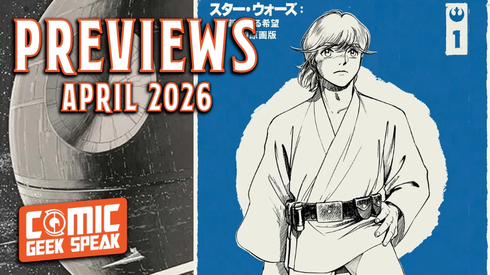 Comic Talk: Previews for April '26 Comic Talk: Previews for April '26