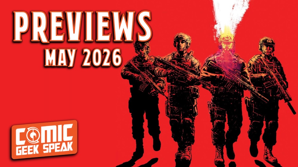 Comic Talk: Previews for May '26 Comic Talk: Previews for May '26